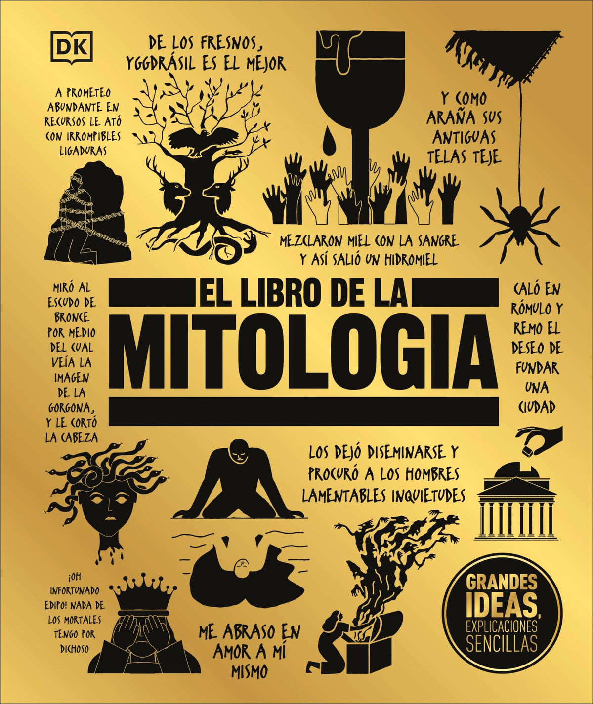 El libro de la mitología (The Mythology Book) (DK Big Ideas) (Spanish Edition)
