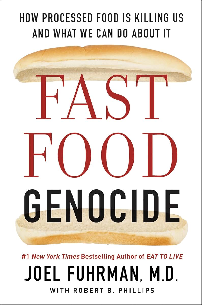 Fast Food Genocide: How Processed Food is Killing Us and Wha