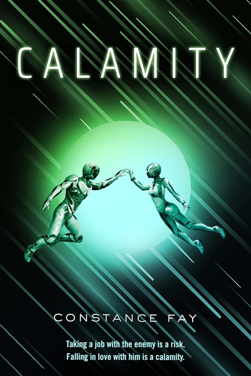 Calamity (Uncharted Hearts, 1) by Constance Fay