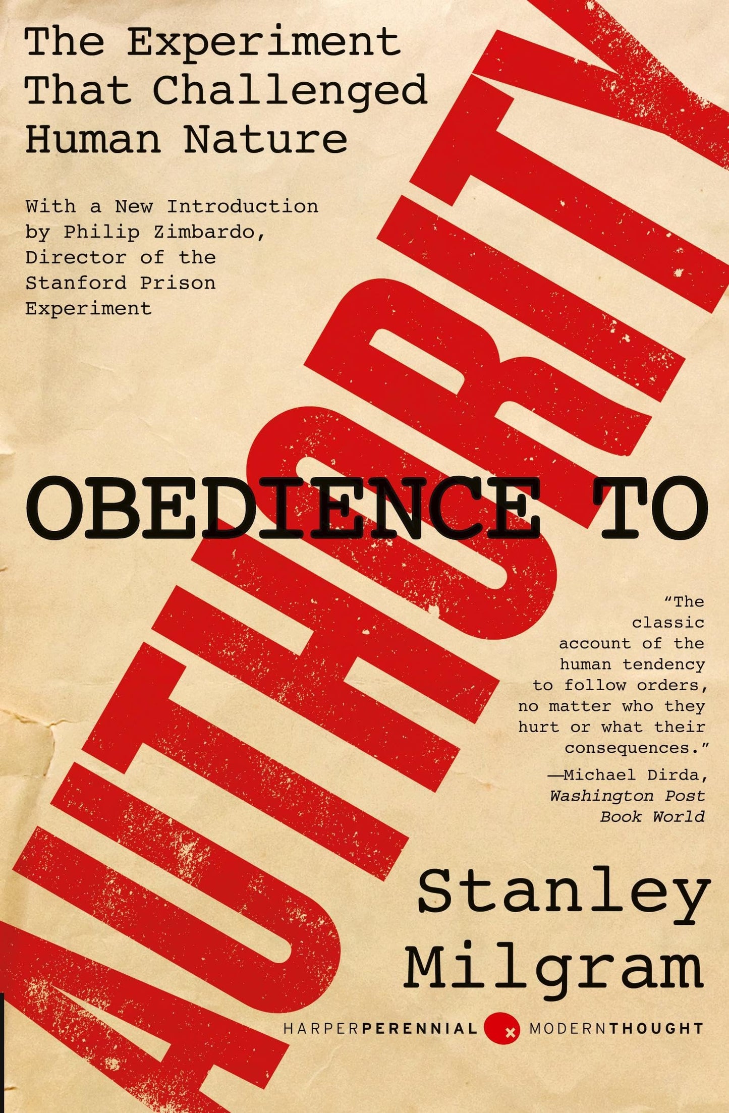 Obedience to Authority: An Experimental View (Perennial Classics)