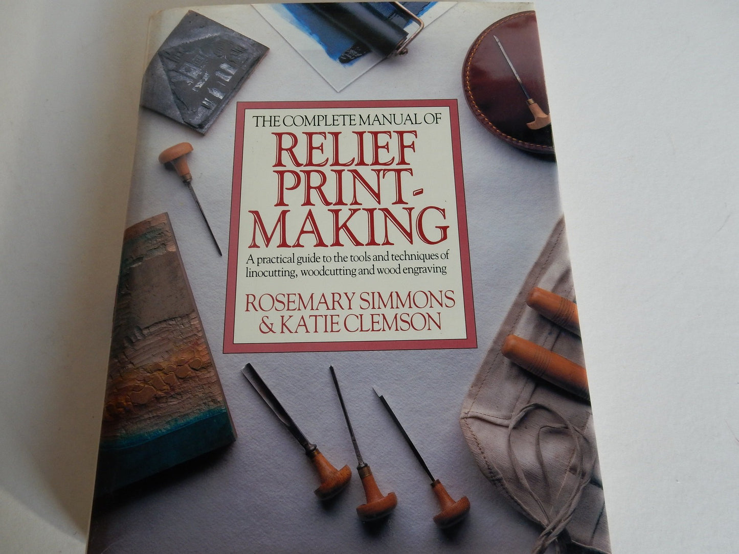Relief Printmaking by Clemson, Katie