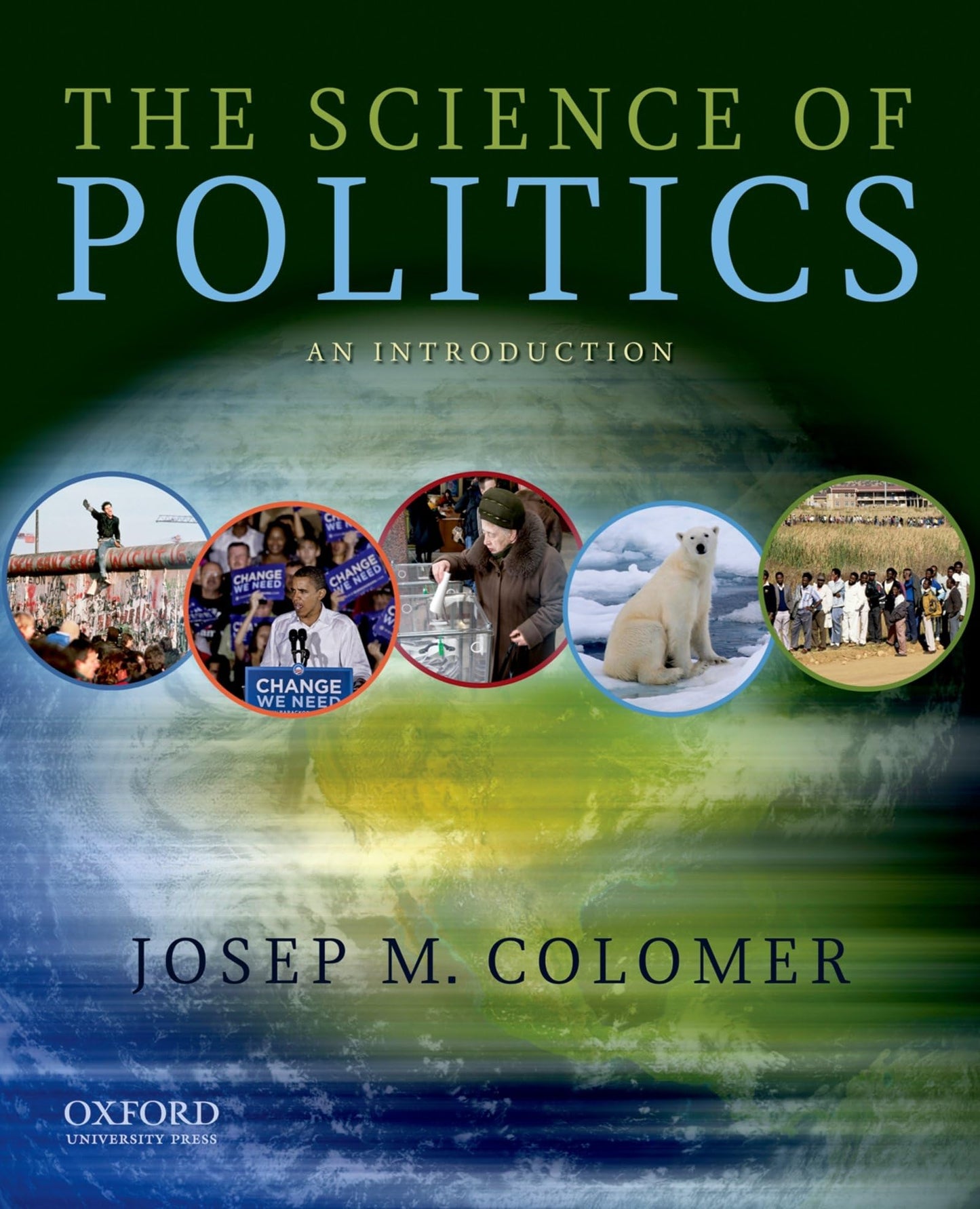 The Science of Politics: An Introduction by Colomer, Josep M