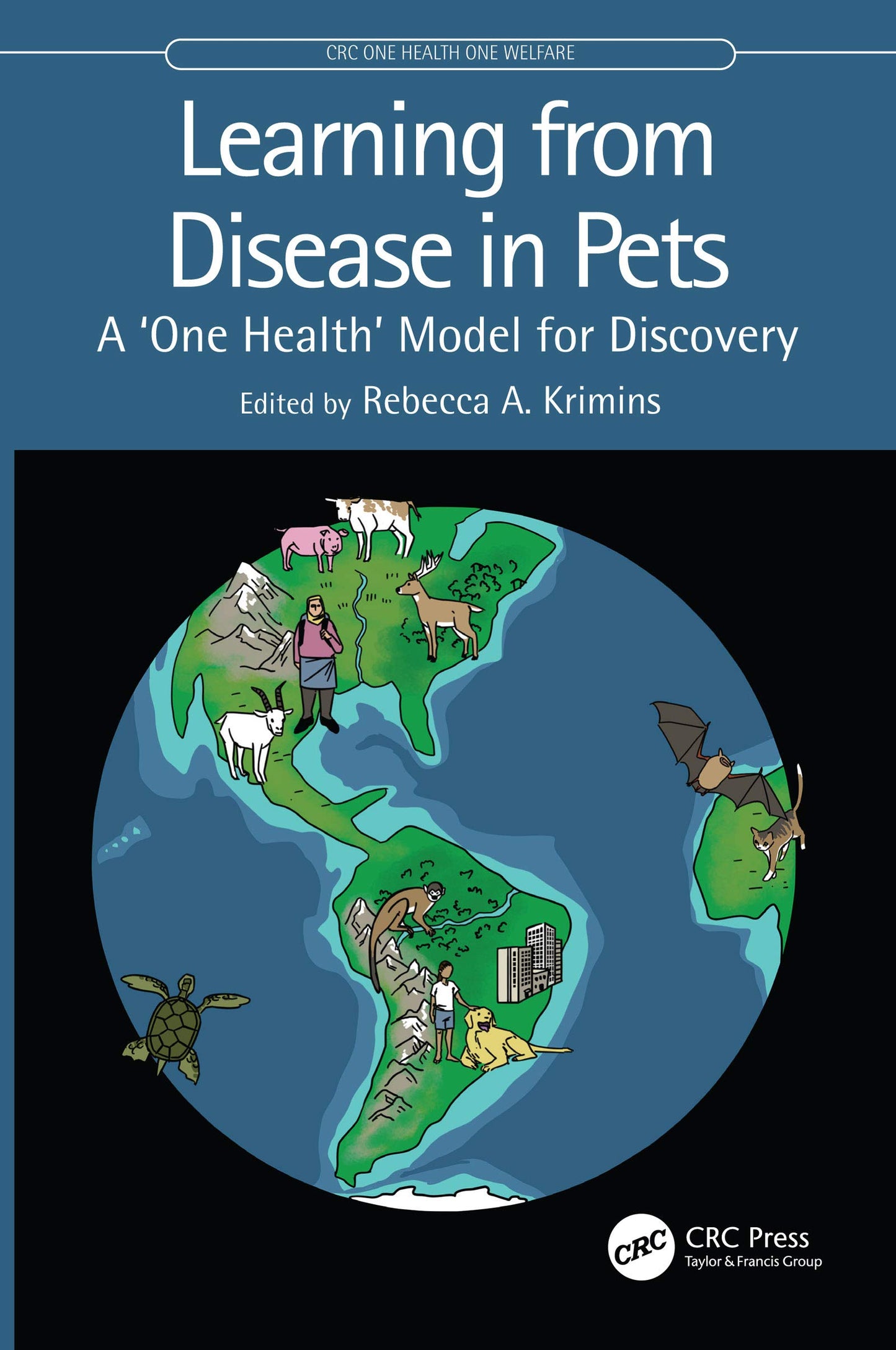 Learning from Disease in Pets (CRC One Health One Welfare)
