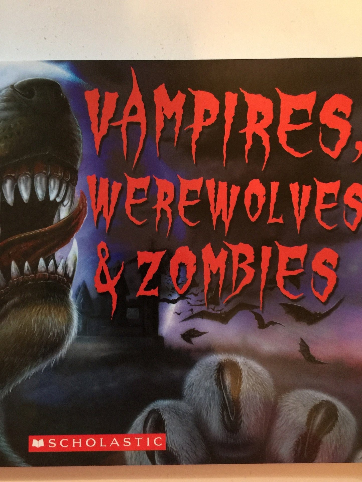 Vampires, Werewolves & Zombies by Regan, Lisa