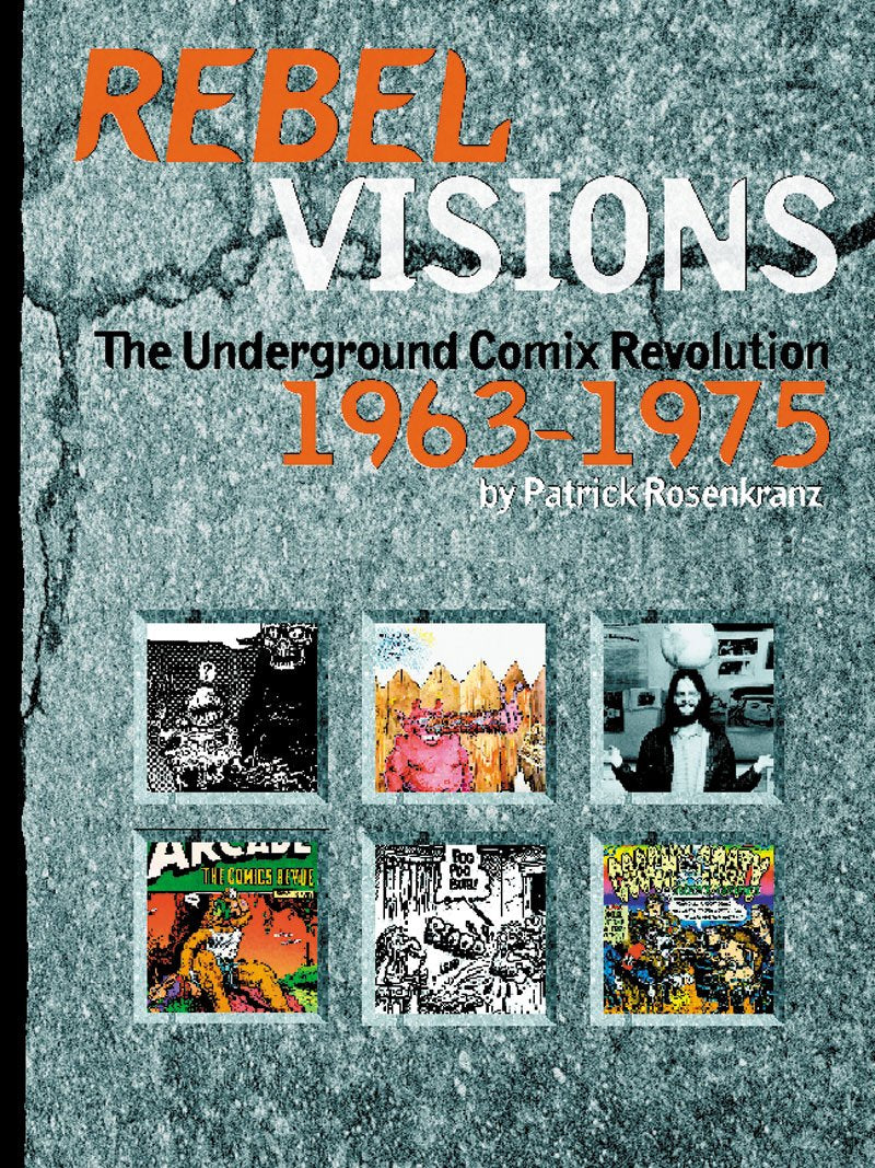 Rebel Visions: Underground Comix