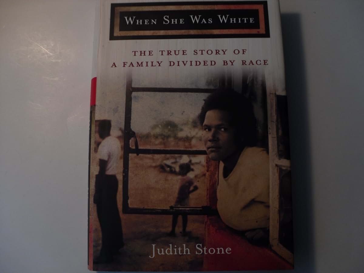 When She Was White: The True Story of a Family Divided by Race
