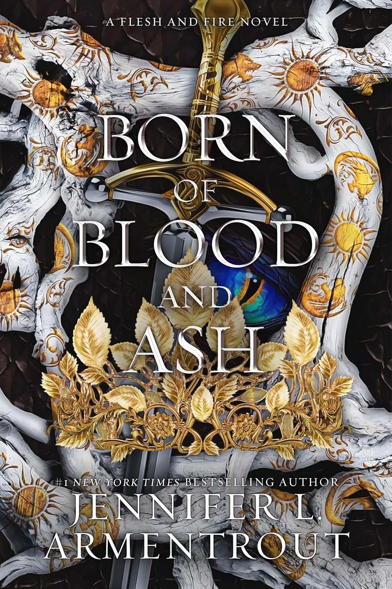 Born of Blood and Ash (Flesh and Fire)