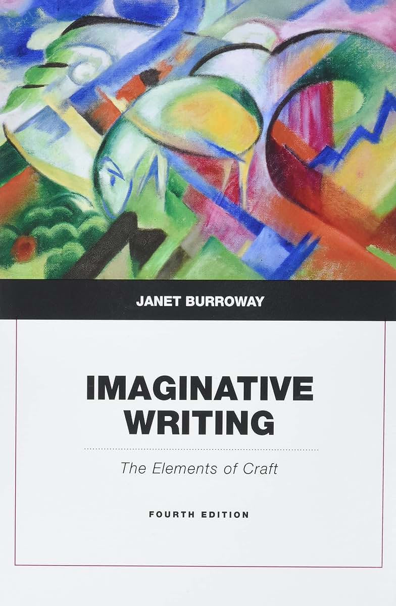 Imaginative Writing by Burroway, Janet
