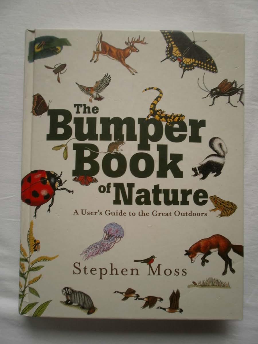 The Bumper Book of Nature: A User's Guide to the Great Outdo