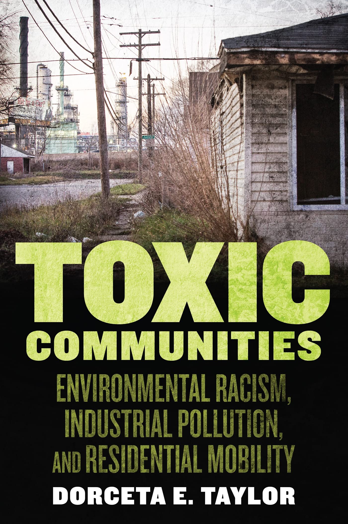 Toxic Communities: Environmental Racism, Industrial Pollutio