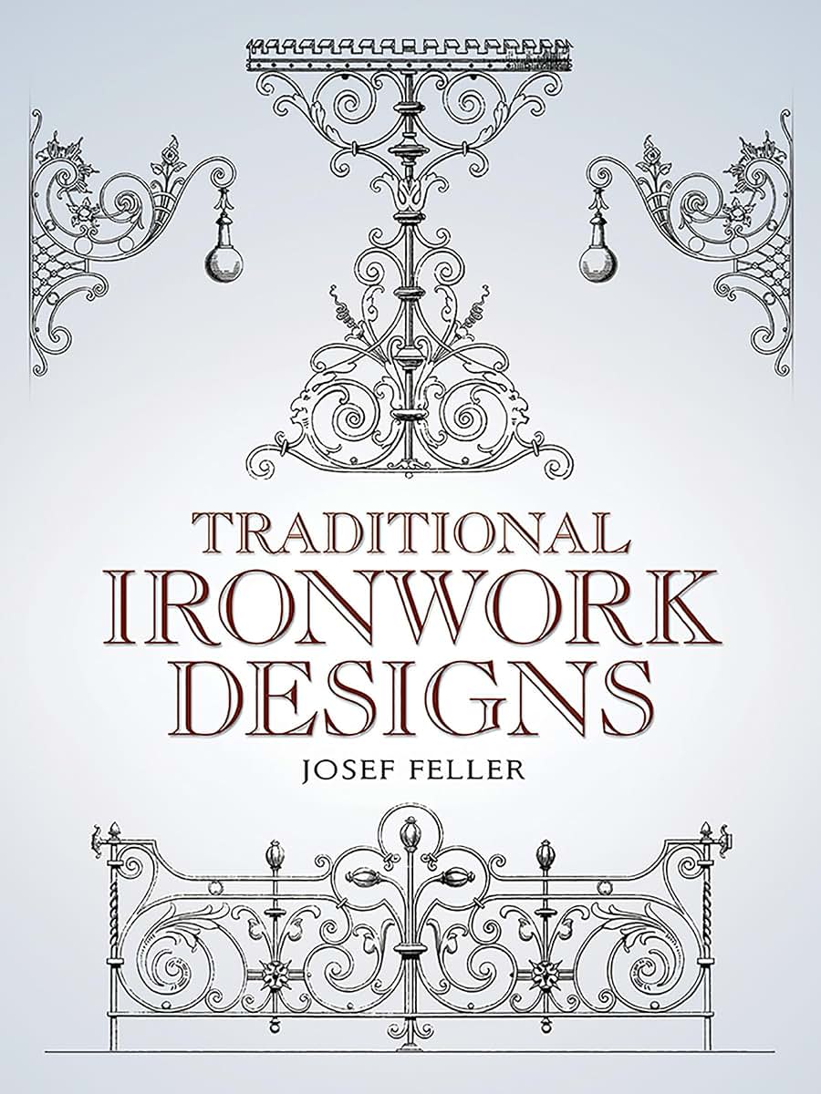 Traditional Ironwork Designs (Dover Pictorial Archive)