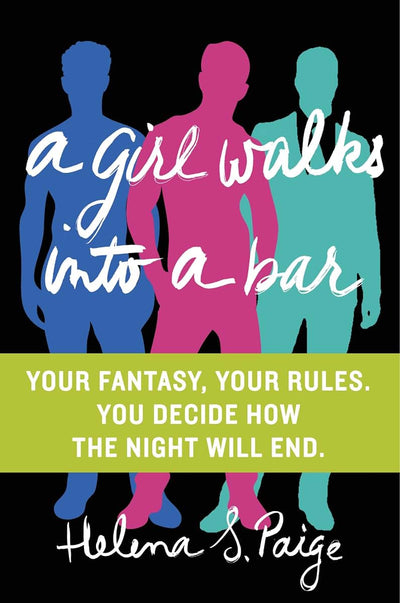 A Girl Walks Into a Bar: Your Fantasy, Your Rules (Your Fantasy, Your Rules, 1)