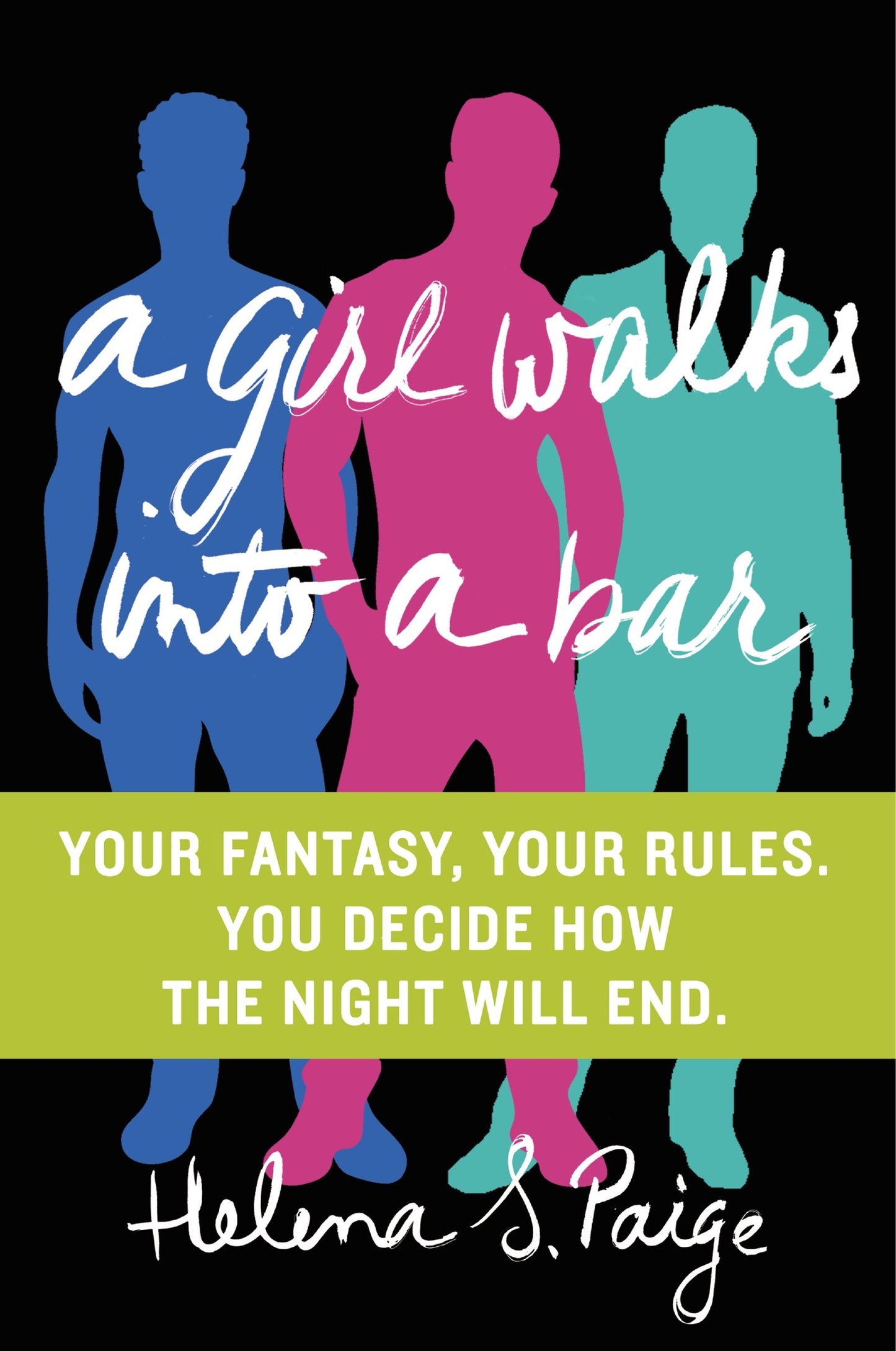 A Girl Walks Into a Bar: Your Fantasy, Your Rules (Your Fantasy, Your Rules, 1)