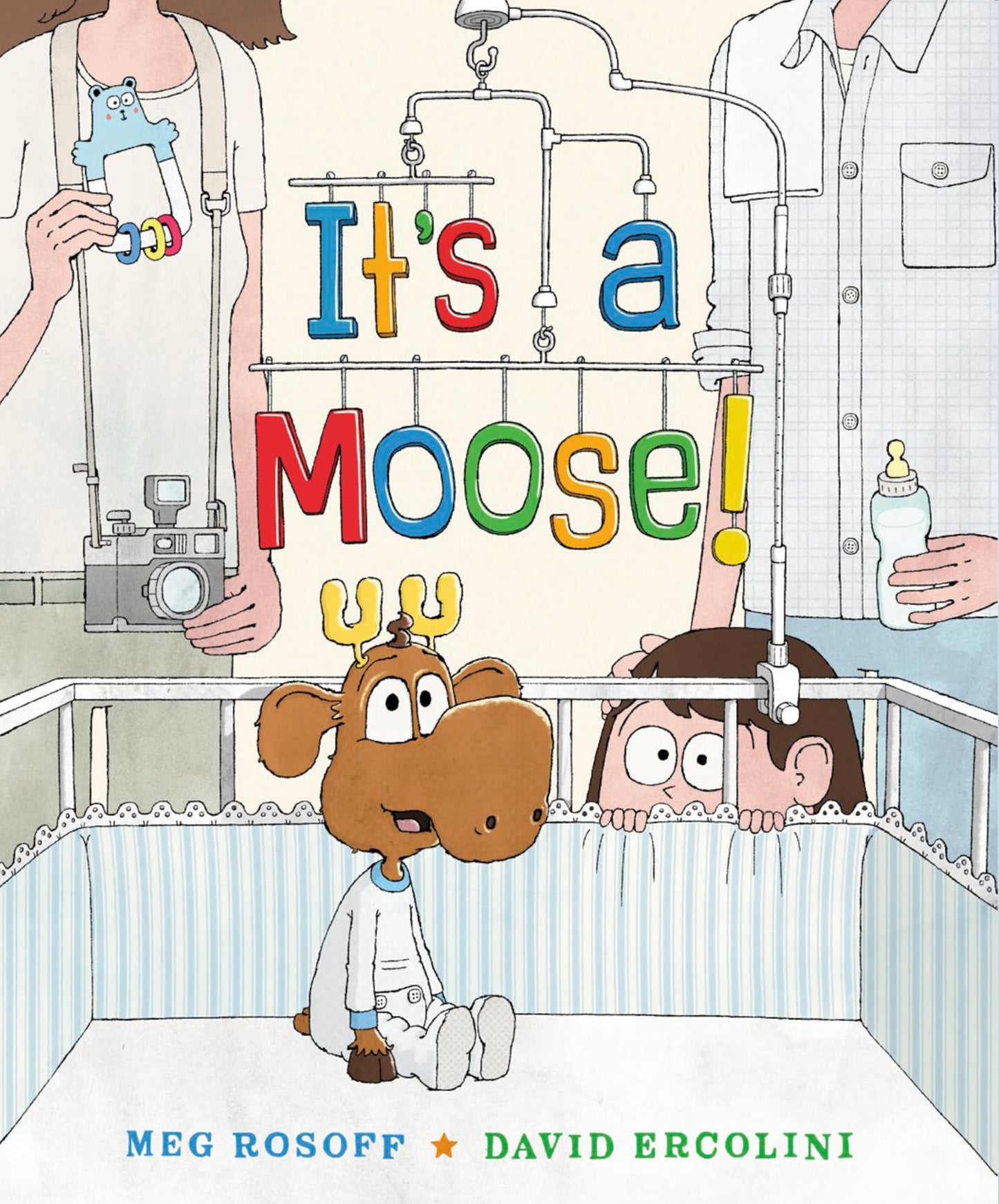 It's a Moose! by Rosoff, Meg