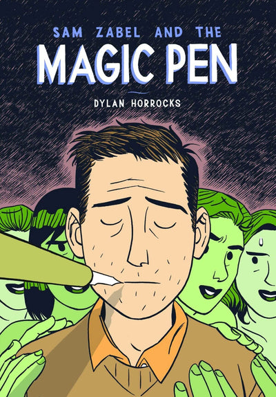 Sam Zabel And The Magic Pen by Horrocks, Dylan