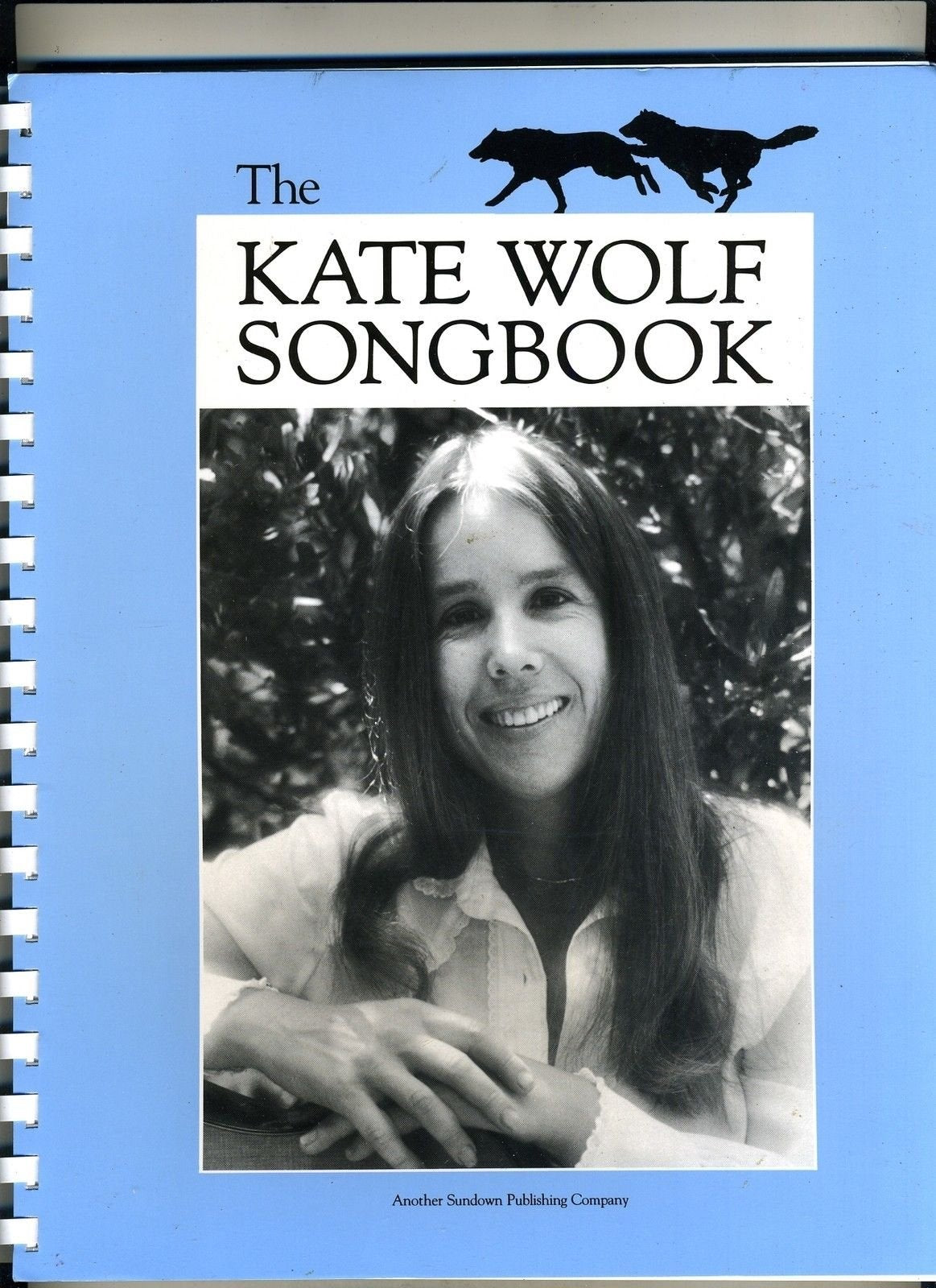 The Kate Wolf Songbook by Wolf, Max E.
