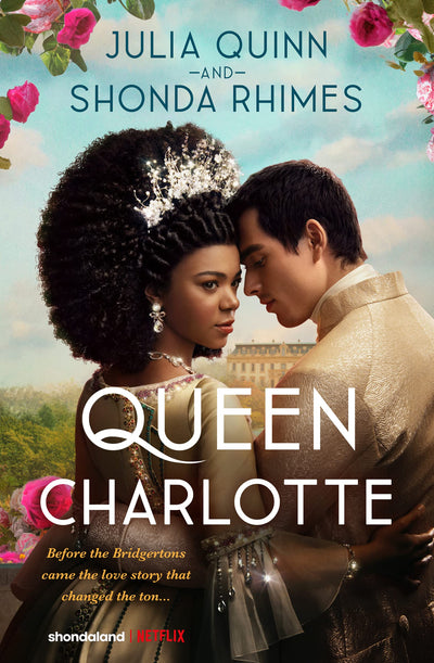 Queen Charlotte: Before Bridgerton Came a Love Story That Changed the Ton?
