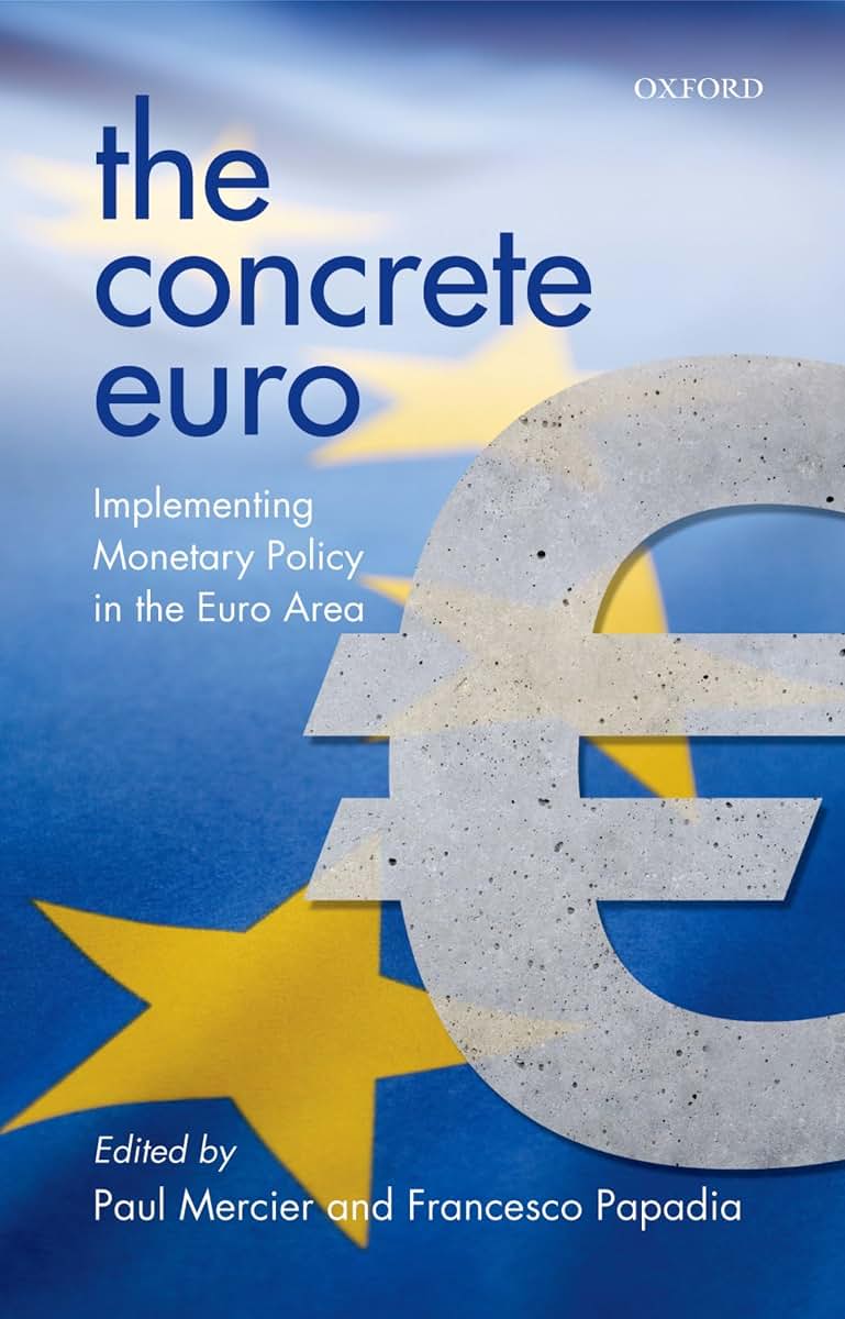 The Concrete Euro: Implementing Monetary Policy in the Euro Area