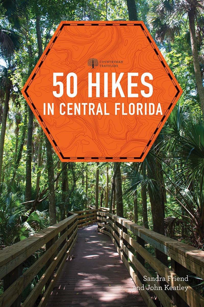 50 Hikes in Central Florida (Explorer's 50 Hikes)