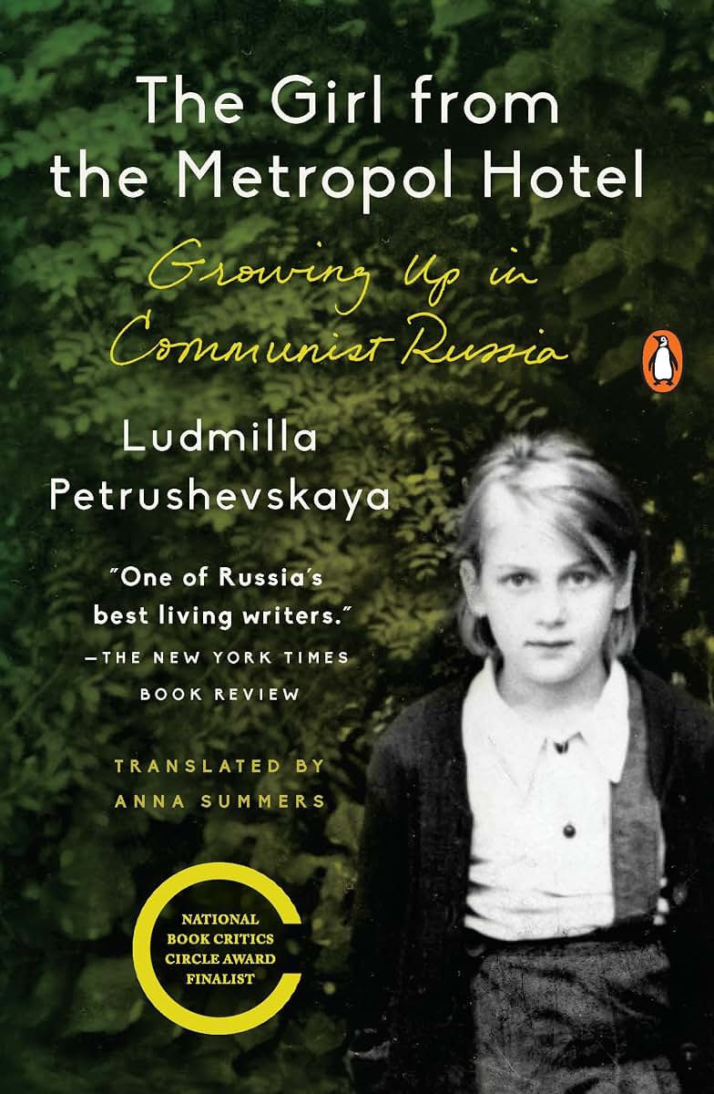 The Girl from the Metropol Hotel: Growing Up in Communist Ru