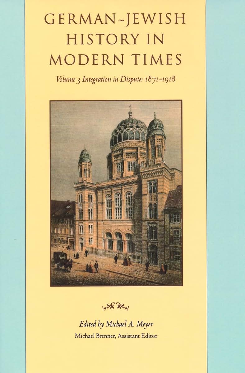 German-Jewish History in Modern Times, volume 2: Emancipation and Acculturation, 1780-1871