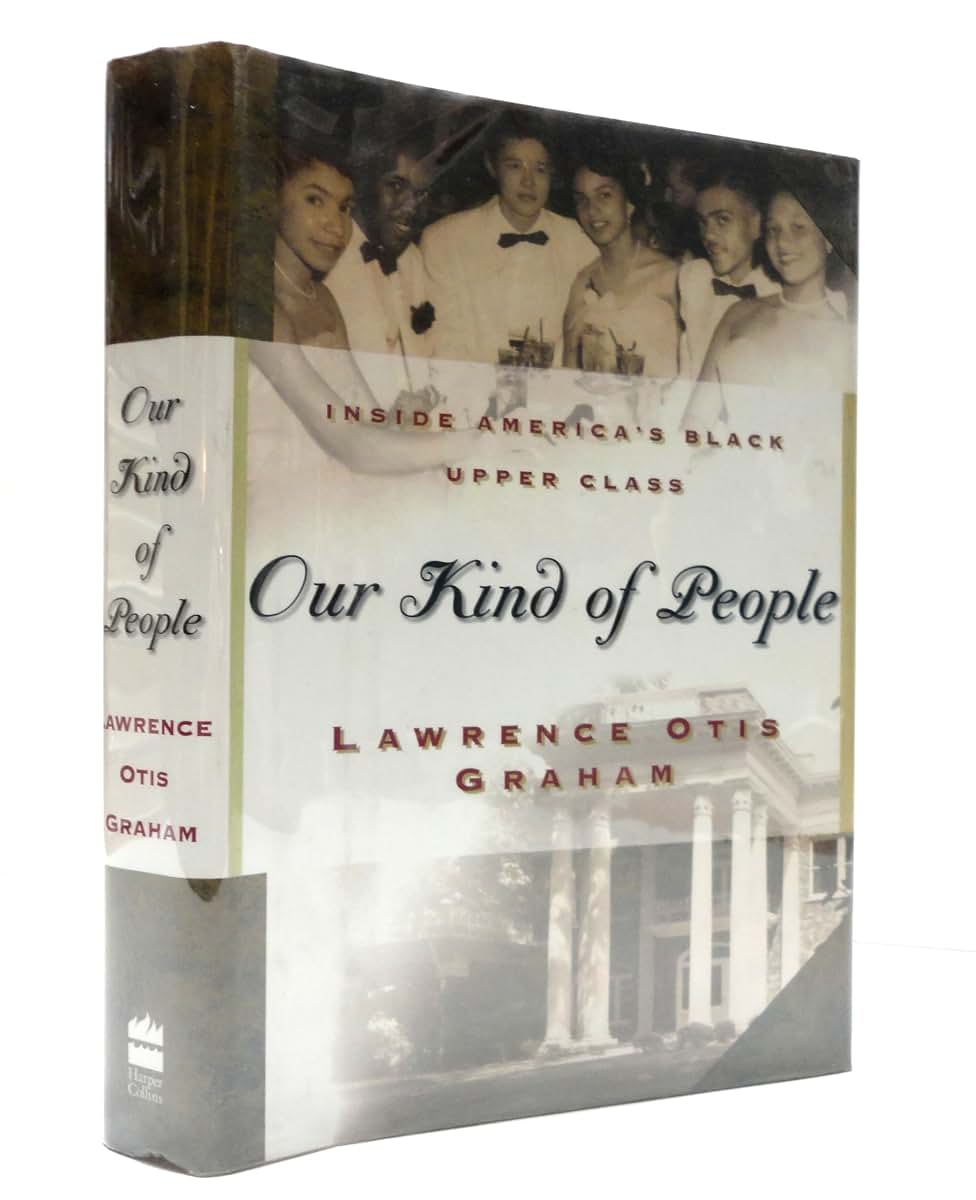 Our Kind of People: Inside Americas Black Upper Class