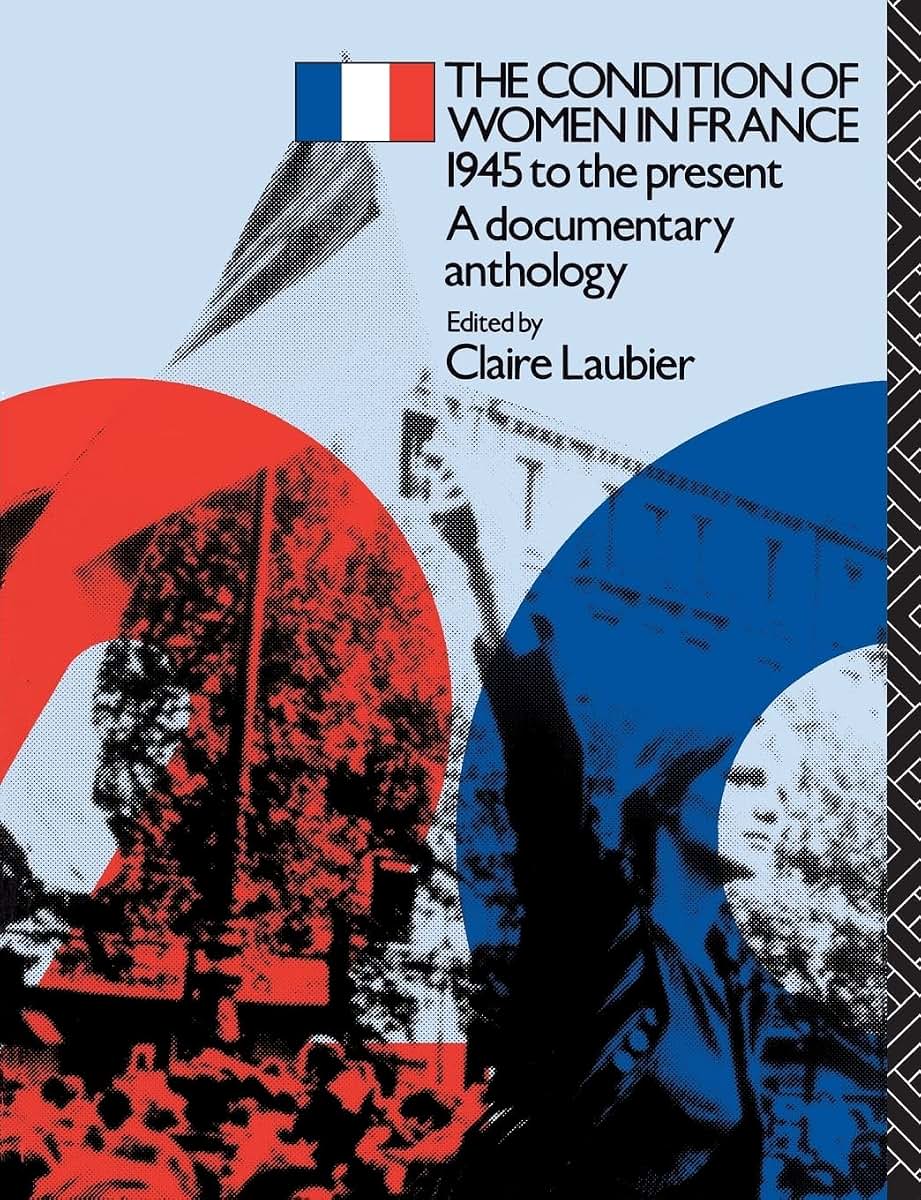 The Condition of Women in France (Twentieth Century Texts)