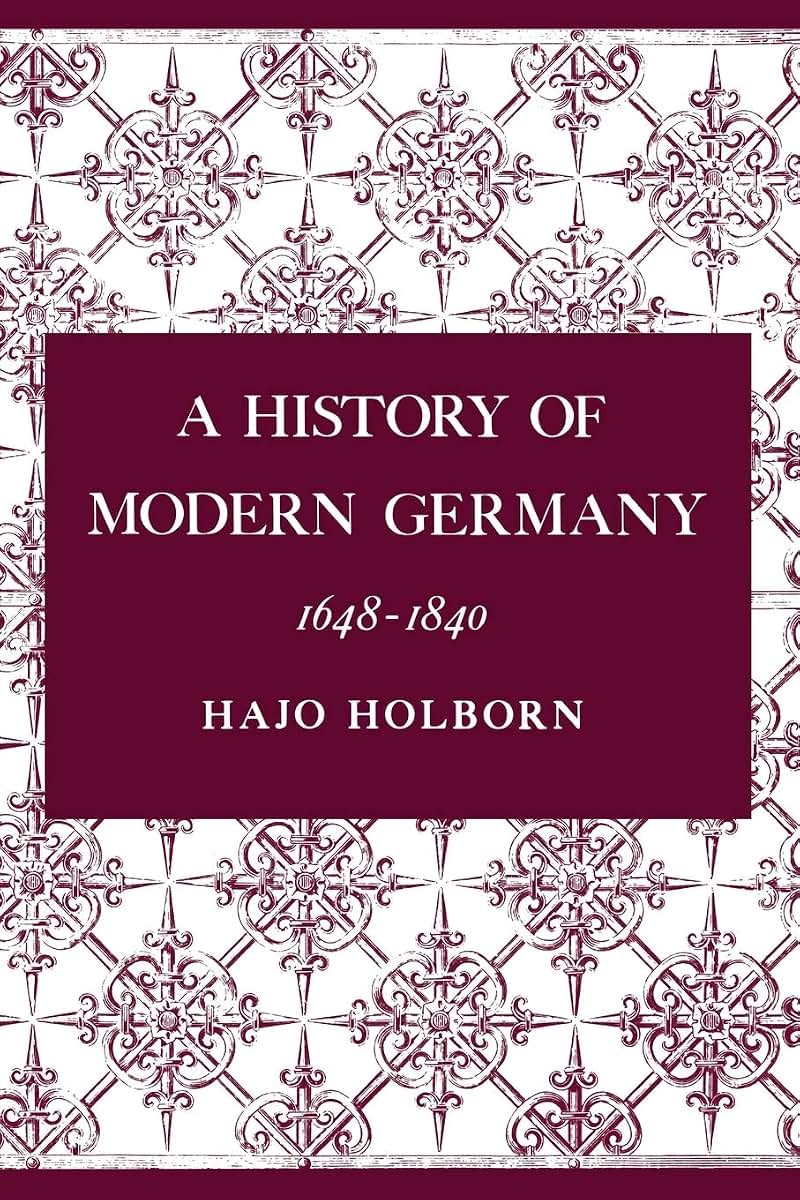A History of Modern Germany 1648-1840