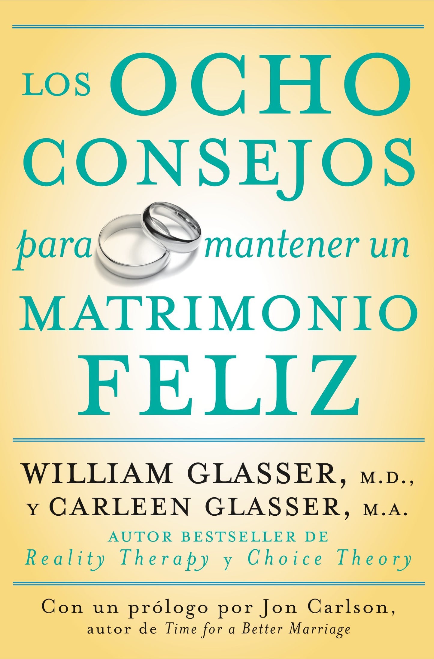 Los ocho consejos para mantener un matrimonio feliz (Spanish Edition)