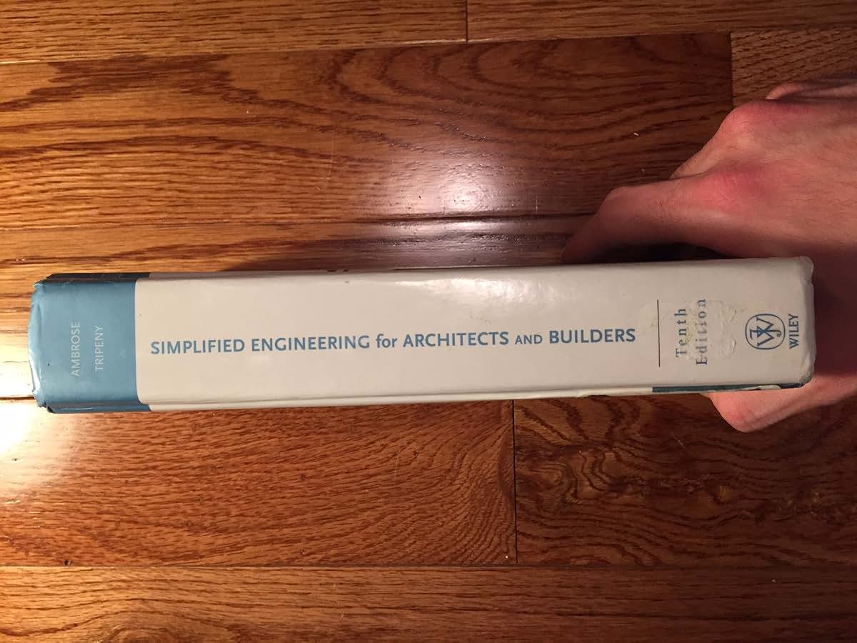 Simplified Engineering for Architects and Builders