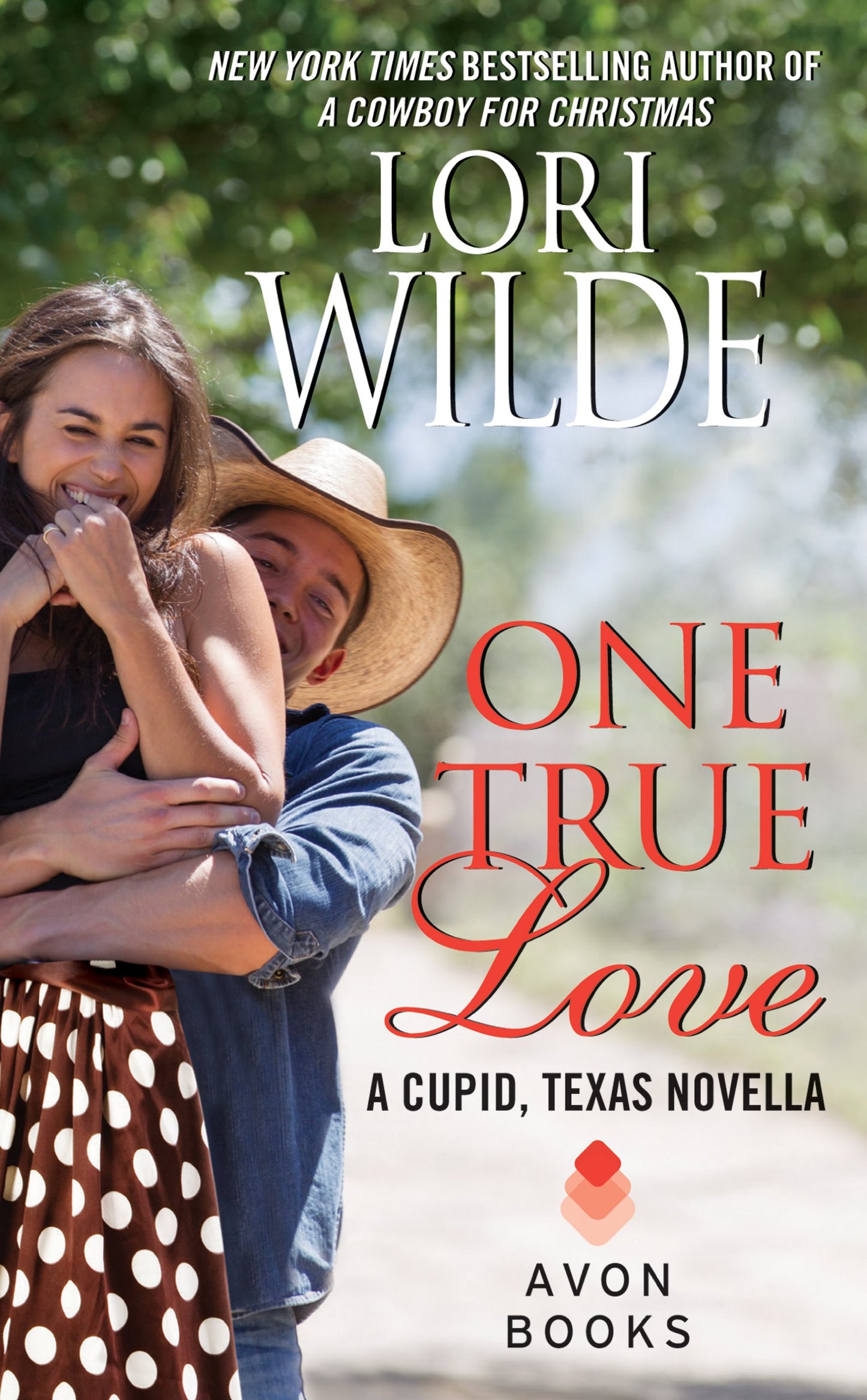 One True Love: A Cupid, Texas Novella (A Cupid, Texas Novella, 1)