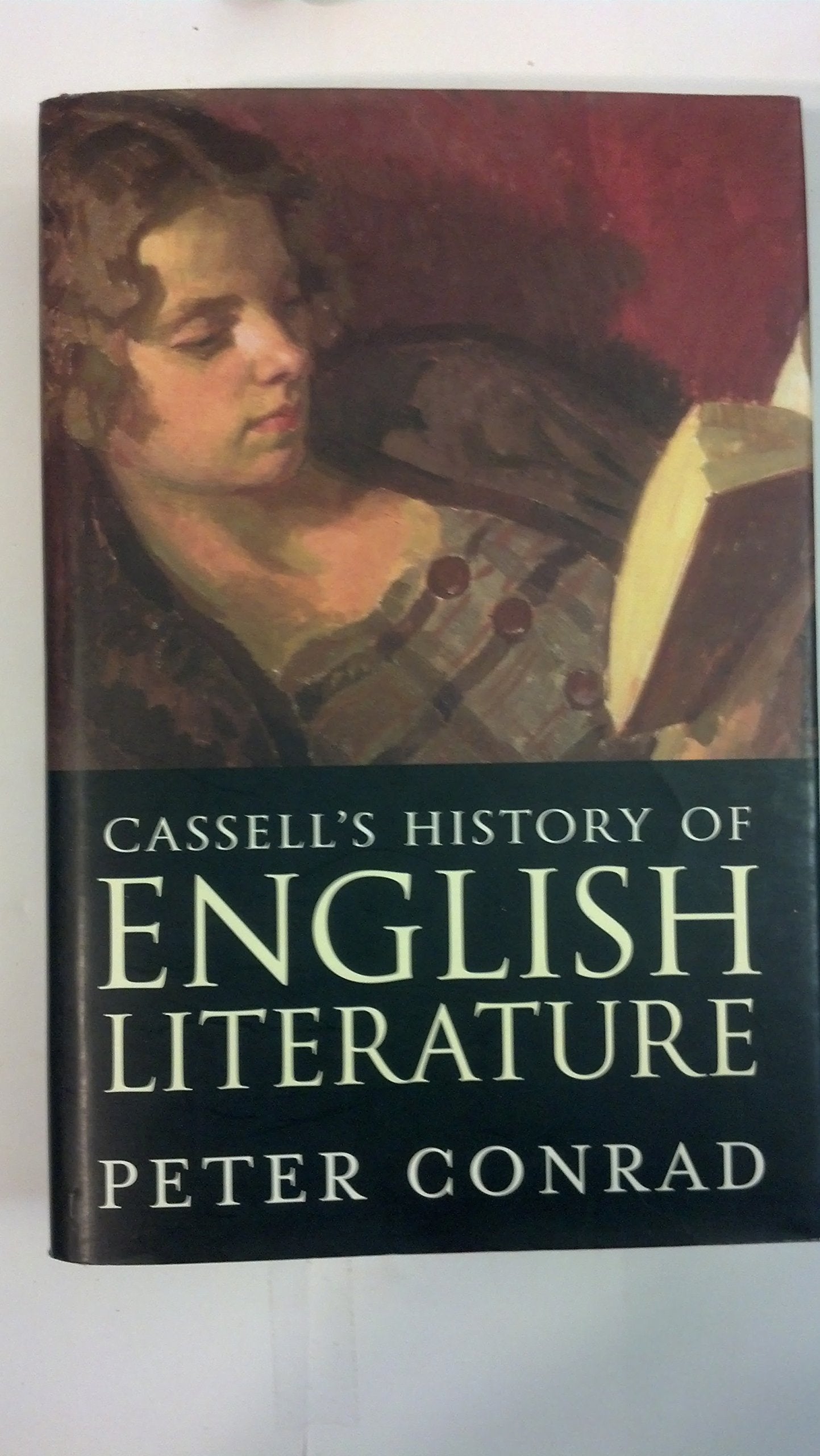 Cassell's History of English Literature by Conrad, Peter