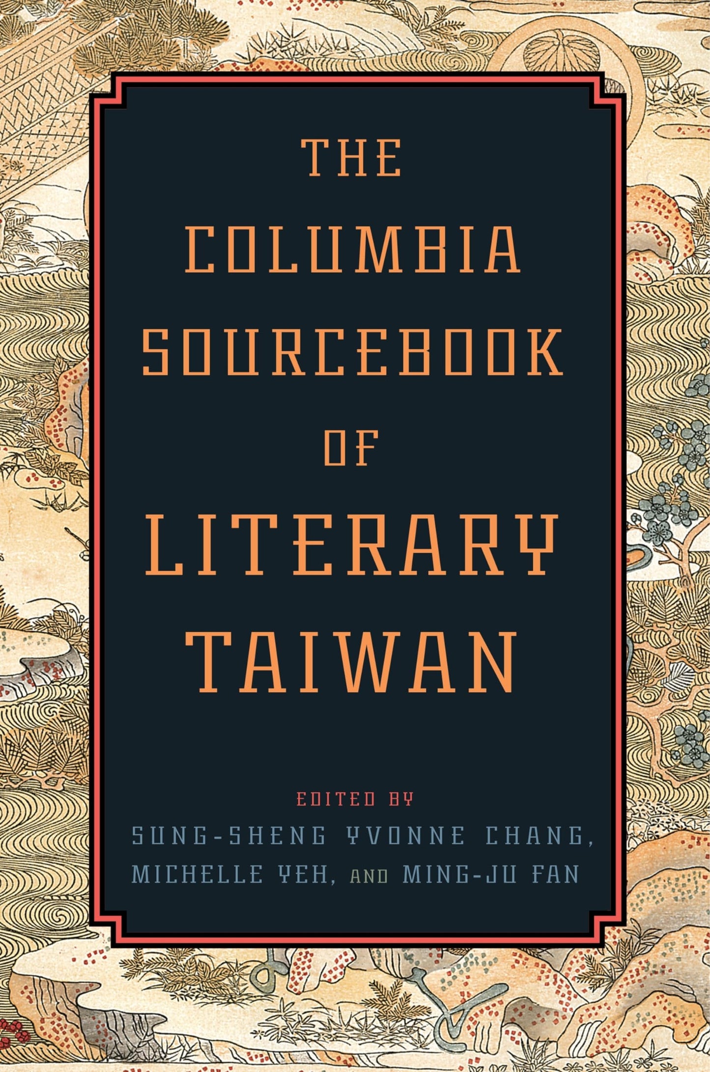 The Columbia Sourcebook of Literary Taiwan