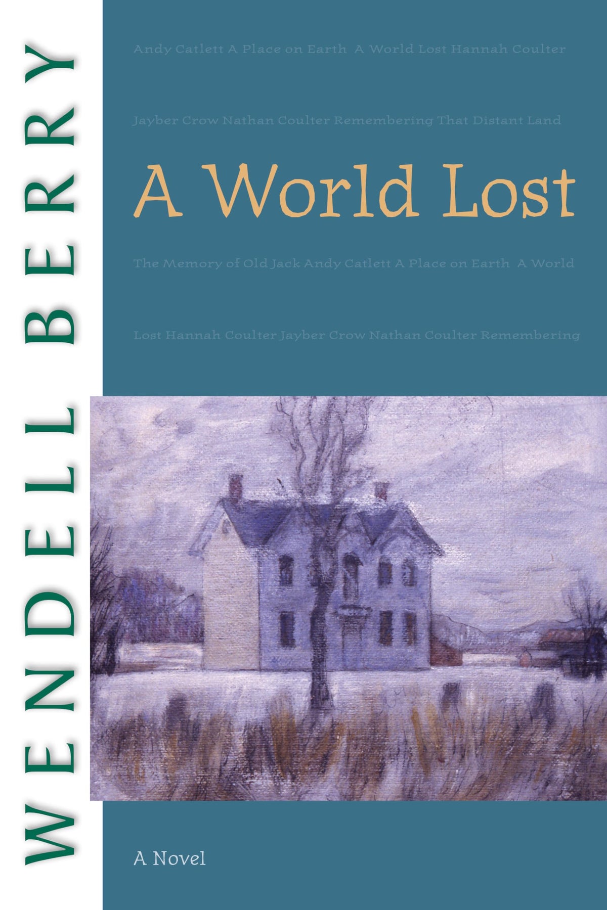 A World Lost: A Novel (Port William)