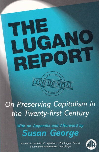 The Lugano Report: On Preserving Capitalism in the Twenty-first Century