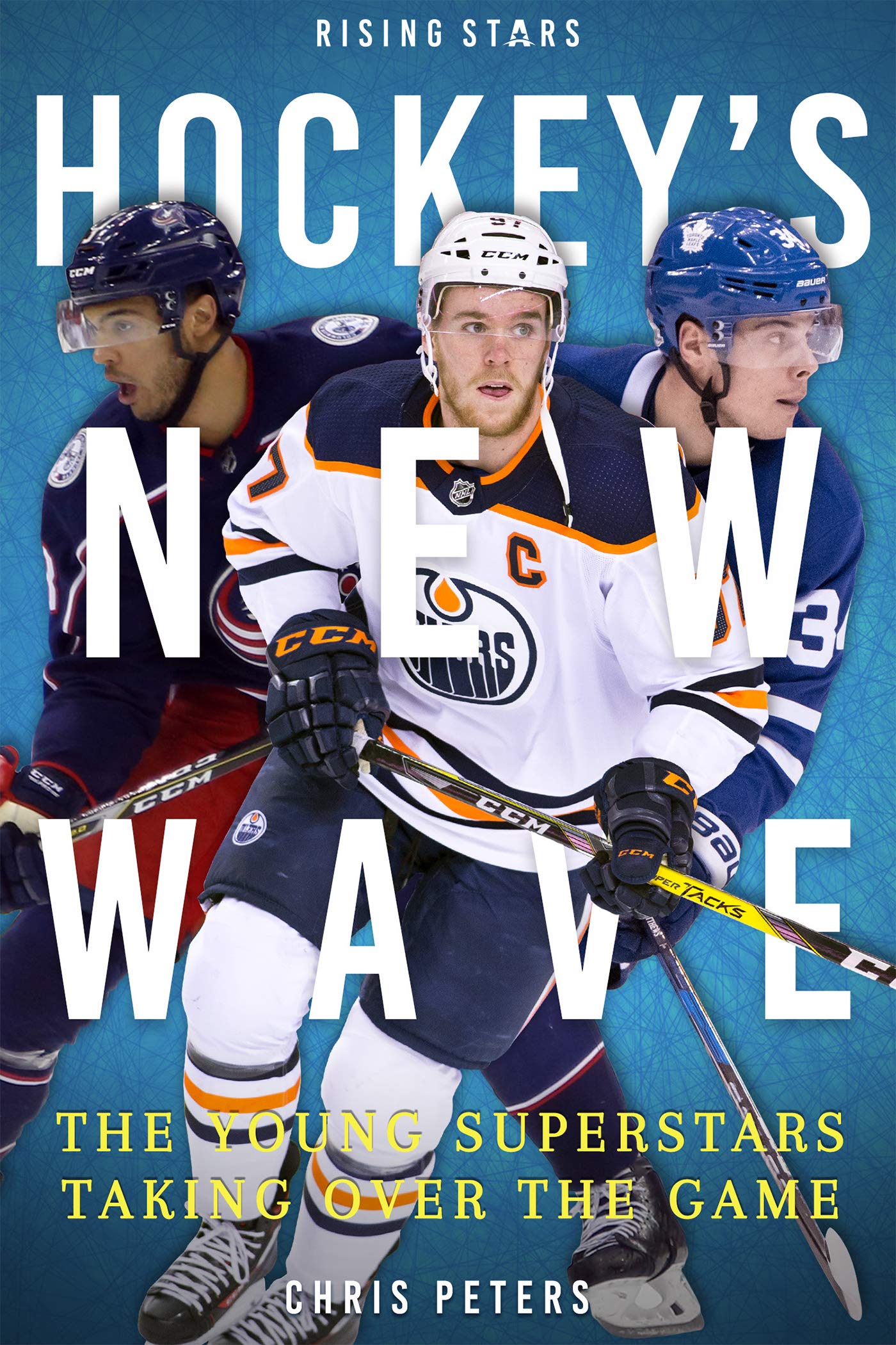 Hockey's New Wave: The Young Superstars Taking Over the Game (Rising Stars) (Rising Stars (Set of 2))