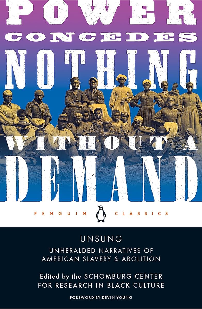 Unsung: Unheralded Narratives of American Slavery & Abolition (Schomberg Center for Research in Black Culture)