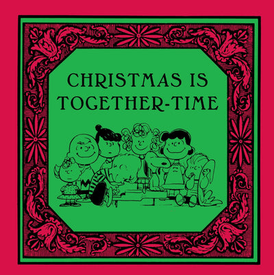Christmas Is Together Time (Peanuts)