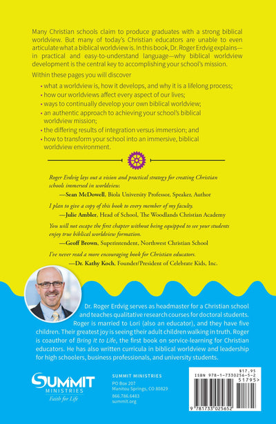 Beyond Biblical Integration: Immersing You and Your Students in a Biblical Worldview