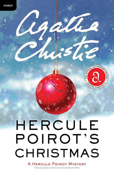 Hercule Poirot's Christmas: A Hercule Poirot Mystery: The Official Authorized Edition (Hercule Poirot Mysteries, 19)