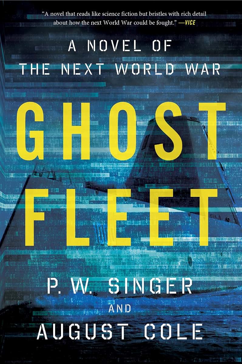 Ghost Fleet: A Novel of the Next World War