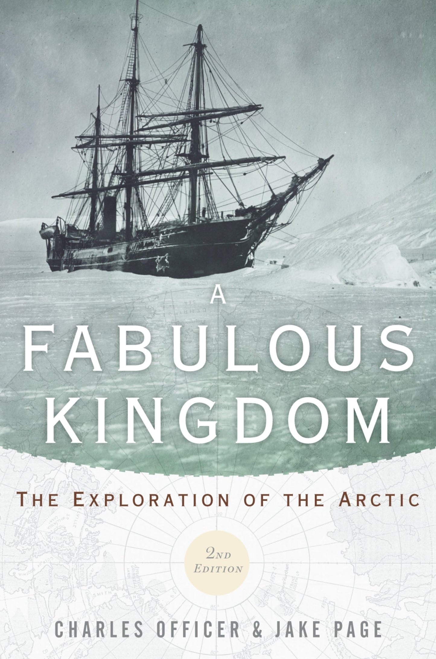 A Fabulous Kingdom: The Exploration of the Arctic