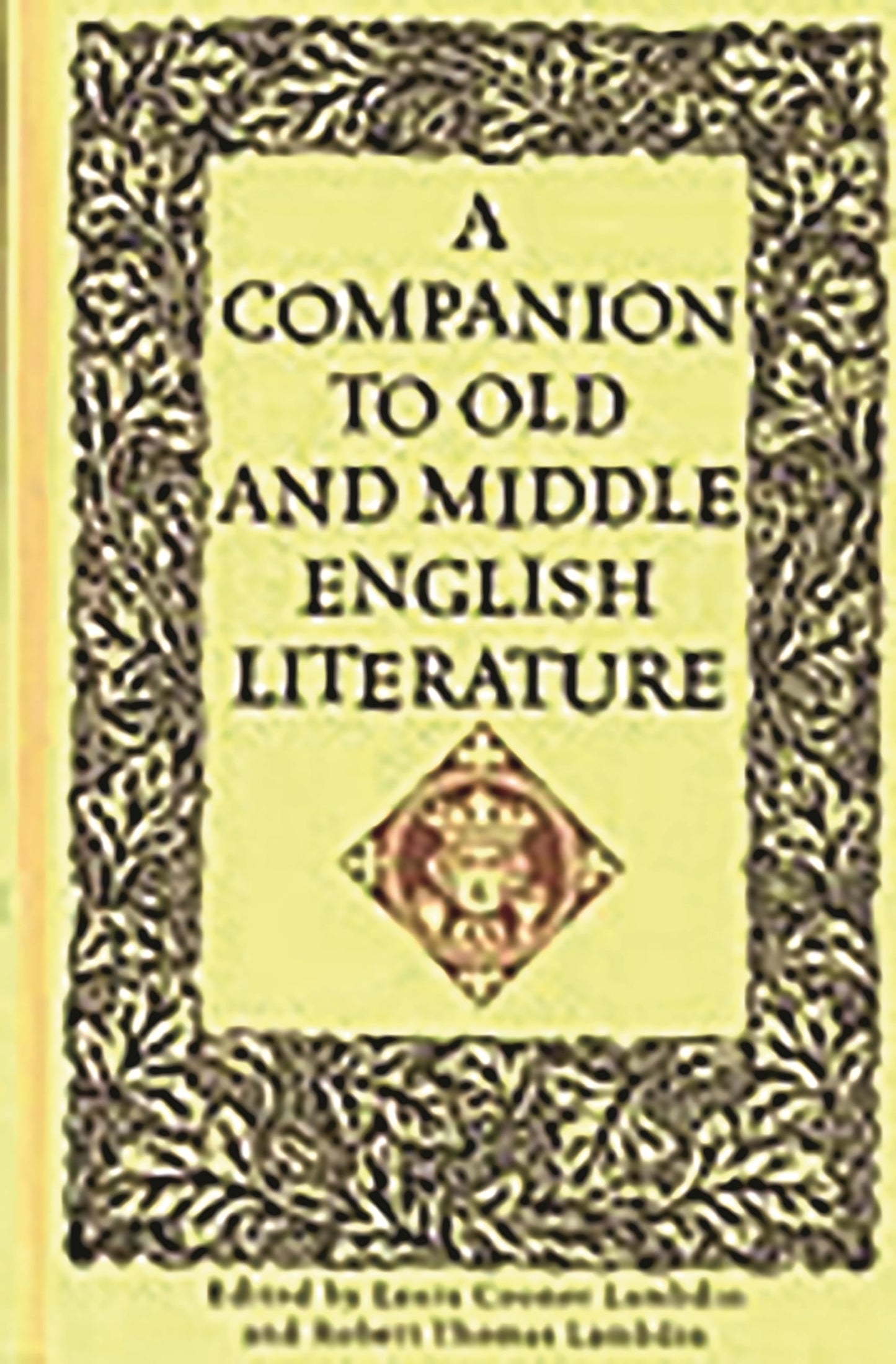 A Companion to Old and Middle English Literature: