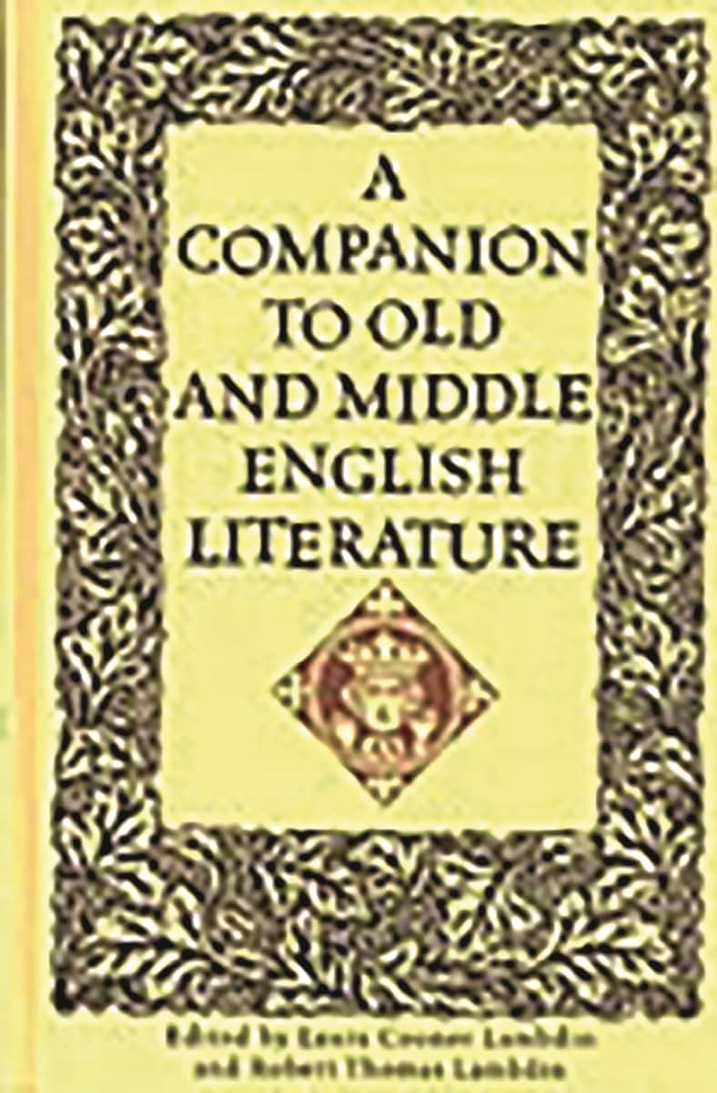 A Companion to Old and Middle English Literature: