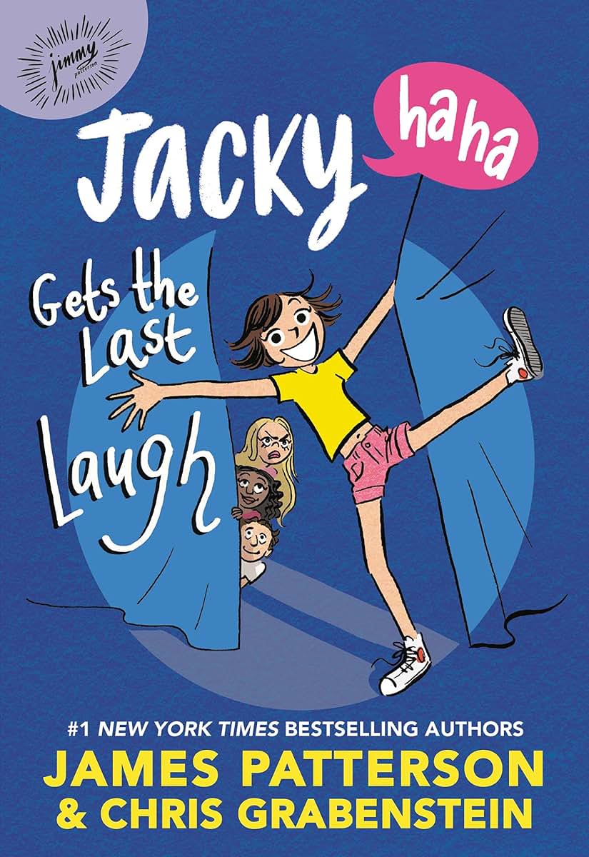 Jacky Ha-Ha Gets the Last Laugh (Jacky Ha-Ha, 3)