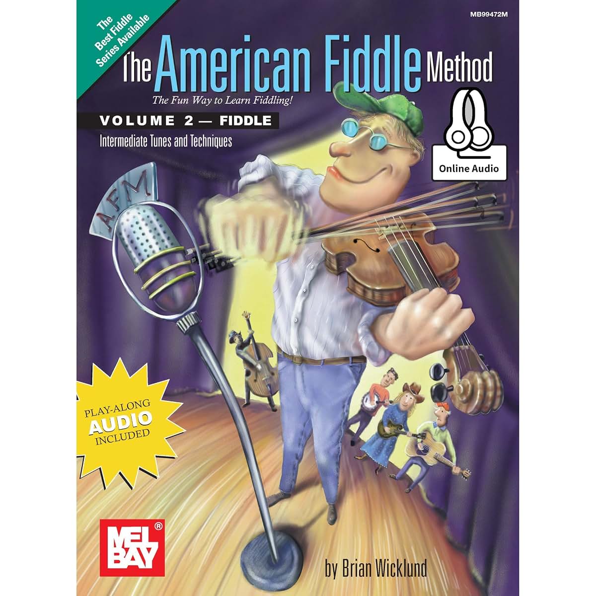 The American Fiddle Method Fiddle: Intermediate Tunes and Techniques