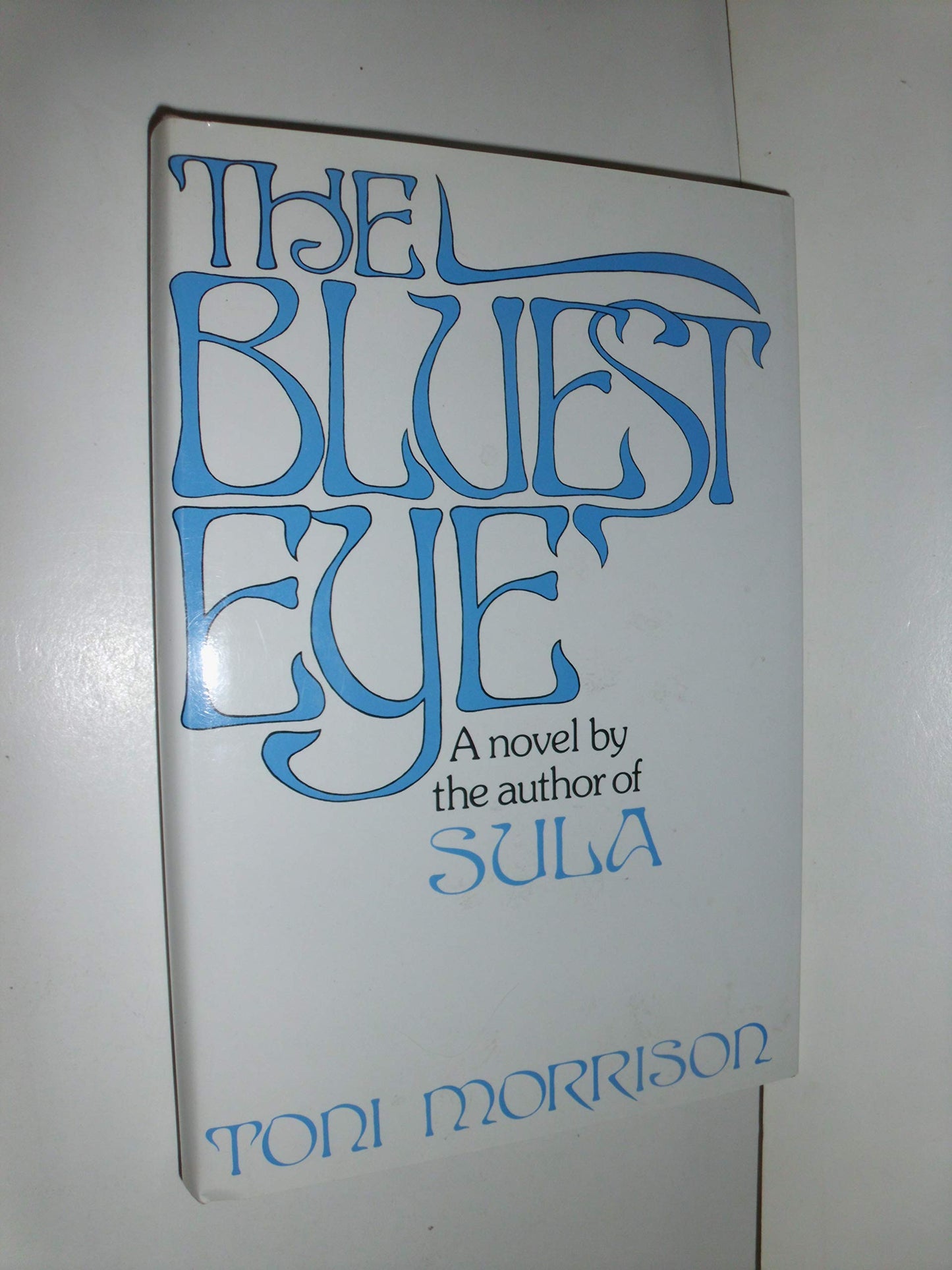 The Bluest Eye: A Novel by Morrison, Toni