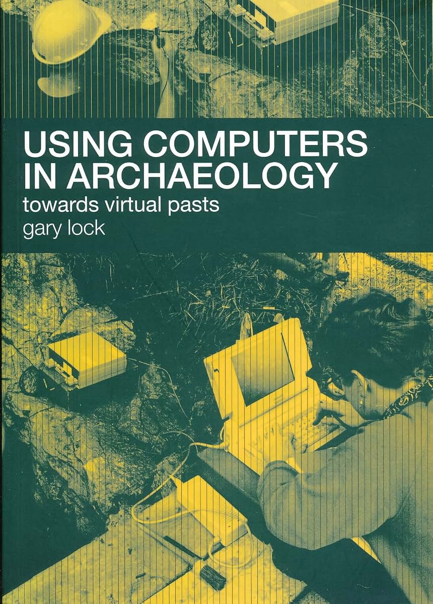 Using Computers in Archaeology