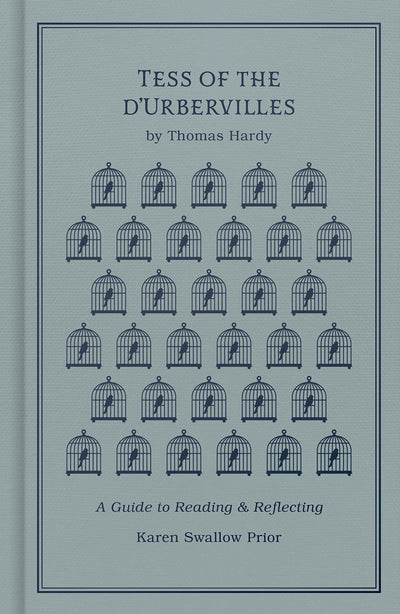 Tess of the d'Urbervilles: A Guide to Reading and Reflecting (Read and Reflect with the Classics)