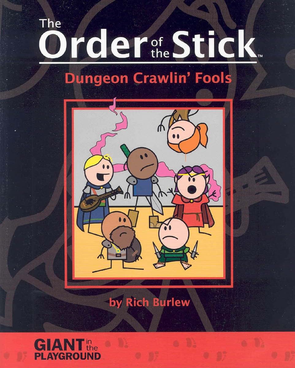 Order of the Stick, Vol. 1: Dungeon Crawlin Fools by Rich Bu